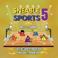Sneable Sports 5 Children's book series: Meet J.T. Jammer C0-Founder, helping kids is what they love to do.: Meet J.T. Jammer C0-Founder, Helping kids ... Helping: Meet J.T. Jammer: Co-Founder B0FK7WCGXN Book Cover