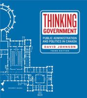 Thinking Government: Public Sector Management in Canada 1551117797 Book Cover