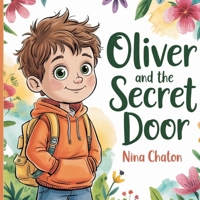 Oliver and the Secret Door B0F3XPSDJZ Book Cover