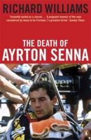The Death of Ayrton Senna 0747544956 Book Cover