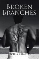 Broken Branches 1499012950 Book Cover