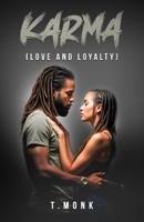Karma: (Love and Loyalty) B0F1R31THK Book Cover