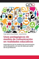 Usos pedagógicos de medios de comunicación en realidades educativas 3659070963 Book Cover