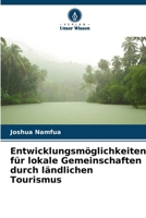 Entwicklungsmöglichkeiten für lokale Gemeinschaften durch ländlichen Tourismus (German Edition) 6208307171 Book Cover