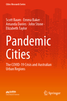 Pandemic Cities: The COVID-19 Crisis and Australian Urban Regions 9811958831 Book Cover