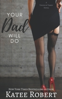 Your Dad Will Do 1951329066 Book Cover