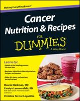 Cancer Nutrition and Recipes For Dummies 1118592050 Book Cover