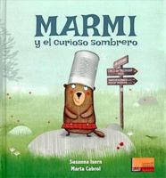 Marmi y el curioso sombrero 8427141882 Book Cover