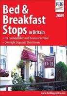 Bed & Breakfast Stops in Britain: For Holidaymakers and Business Travellers, Overnight Stops and Short Breaks 1850554145 Book Cover