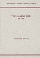 The Amarna Age: Egypt 0856688207 Book Cover