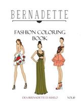 Bernadette Fashion Coloring Book Vol. 10: Prom Night: Beautiful Hand-Drawn Prom Dresses and Gowns 1975733282 Book Cover