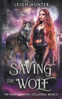 Saving the Wolf B0BN4T7WMN Book Cover