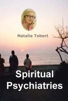 Spiritual Psychiatries: Mental Health Practices in India and UK 149496225X Book Cover