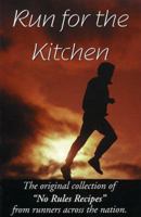 Run for the Kitchen 0966640101 Book Cover