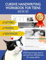 Cursive Handwriting Workbook for Teens (Who love cats): Cursive letter dot-to-dot tracing book for beginners to practice and learn writing in continuous cursive. B08HTM7SRN Book Cover