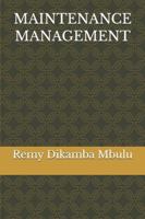 MAINTENANCE MANAGEMENT B0G4RLTGZY Book Cover