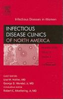 Infectious Diseases in Women, An Issue of Infectious Disease Clinics (The Clinics: Internal Medicine) 1416063129 Book Cover