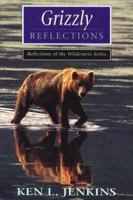 Grizzly Reflections 1570340129 Book Cover