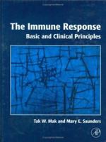 The Immune Response: Basic and Clinical Principles [With CDROM] 0120884518 Book Cover