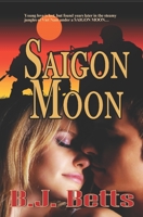Saigon Moon B0BG5QYCP4 Book Cover