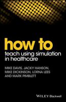 How to Teach Using Simulation 1119130719 Book Cover