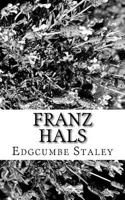 Franz Hals - The Original Classic Edition 1979461414 Book Cover