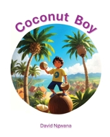 Coconut Boy B0DZ6G4K9S Book Cover