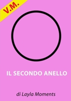 Il Secondo Anello 1471673154 Book Cover
