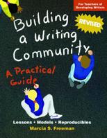 Building a Writing Community: A Practical Guide 0929895134 Book Cover