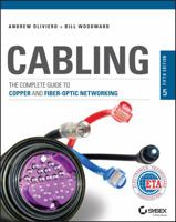 Cabling: The Complete Guide to Copper and Fiber-Optic Networking 1118807324 Book Cover