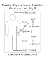 Classical Physics Beyond Einstein's: Gravity without Big G B0FKBY8G34 Book Cover
