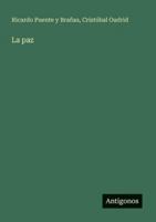 La paz (Spanish Edition) 3566061816 Book Cover