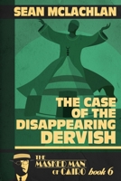 The Case of the Disappearing Dervish B0DQPNZWMJ Book Cover