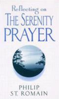 Reflecting on the Serenity Prayer 076480121X Book Cover