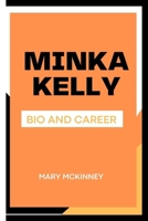 MINKA KELLY: Bio and Career B0CV4B4QVS Book Cover