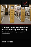 Zarządzanie akademicką działalnością badawczą: Dowody na tworzenie wiedzy na nigeryjskich uniwersytetach 620296023X Book Cover