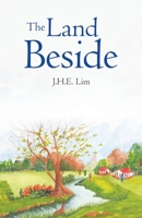 The Land Beside 1543762727 Book Cover