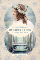 The Crossing at Cypress Creek 1432868675 Book Cover