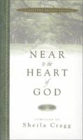 Near to the Heart of God: A Scripture Prayer Journal 1581342268 Book Cover