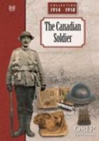 The Canadian Soldier (Collection 1914-1918) 2815103583 Book Cover