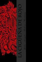 La Cigüeña de Rojo 1533235937 Book Cover