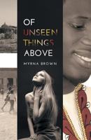 Of Unseen Things Above 1460268210 Book Cover