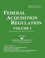 Federal Acquisition Regulation Volume 1 0983236127 Book Cover