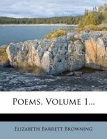 Poems; Volume 1 1142009963 Book Cover