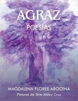 Agraz: Poesias 1463345682 Book Cover