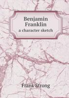 Benjamin Franklin 1359476504 Book Cover