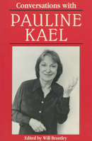 Conversations With Pauline Kael (Literary Conversations Series) 0878058990 Book Cover