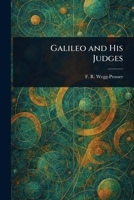 Galileo and His Judges 1023519038 Book Cover
