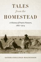 Tales from the Homestead 1772033898 Book Cover