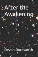 After the Awakening (Logical Reality) B0GQGMHGNR Book Cover